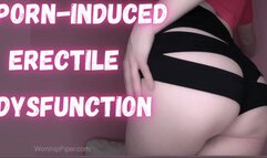 Porn-Induced Erectile Dysfunction (PIED)