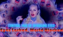 Control Hub of Spiraling Eyes - Eyes Locked, World Blocked