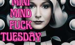 Mini Mind Fuck Tuesday February 13