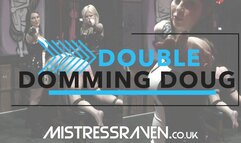 [907] Double Domming Doug