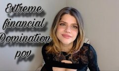 Extreme Financial Domination POV