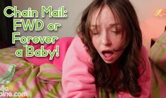 FWD or Forever a Baby!