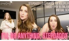 I'll Do Anything Step-Daddy
