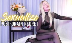 Sexualize Post-Drain Regret