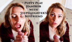 Puppy Play Handjob and Facial