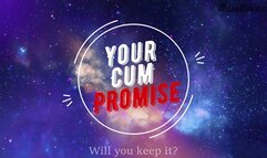 Your Cum Promise