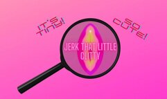 Jerk that little clitty - Audio Only - Lilith Taurean tells you what she thinks about that cute little thing