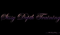 Sissy Depth Training