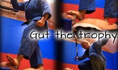 Gut the trophy