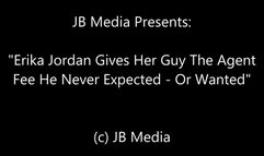 Erika Jordan Pays Her Agent's Fee - HD