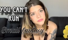 You can't run B-mail Fantasy