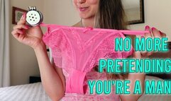 Give up being a man, become a sissy in chastity