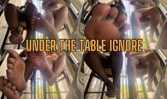 Under the Table Ignore ft HeavenlyXP8