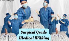 Surgical Grade Medical Milking