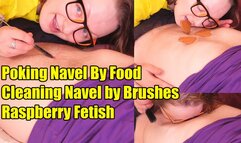 Poking Navel By Food, Cleaning Navel by Brushes, Raspberry Fetish (720p)