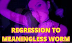 REGRESSION TO MEANINGLESS WORM