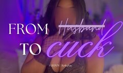 From Husband to Cuck