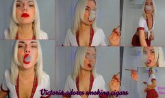 Victoria adores chainsmoking little cigars