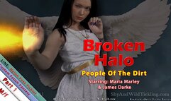 Broken Halo - Pt1: People Of The Dirt