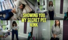 Showing You My Secret Pee Kink