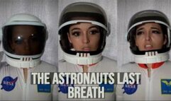 The Astronauts Last Breath