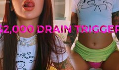 $2000 Drain Trigger