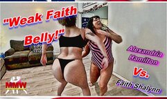 Weak Faith Belly! WMV