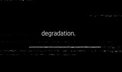degradation (Audio MP4)