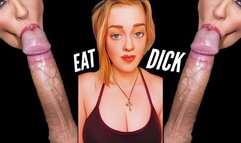 I Want You To Eat A Dick For Me