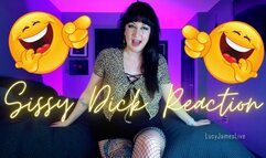 REAL HONEST Sissy Dick Reaction