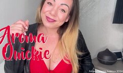 Aroma Quickie by MoneyPrincess Isabella
