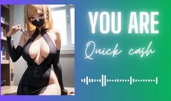 MP4 VERSION YOU ARE QUICK CASH