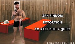 Sph findom extortion to keep bully quiet