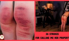 36 Strokes For Calling Me her Property (1080 HD)