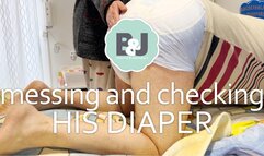 Messing and checking his diaper
