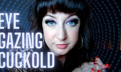 Eye Gazing Cuckold