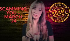 Scamming you March 24