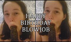 Hot Wife Birthday Blowjob