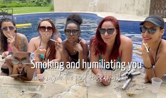 Smoking and humiliating you from inside the pool