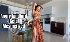 Angry Landlord Gets Mesmerized