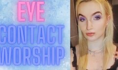 EYE CONTACT WORSHIP