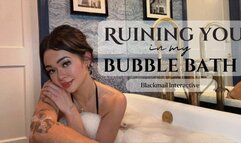 Ruining You In My Bath - Blackmail-Interactive