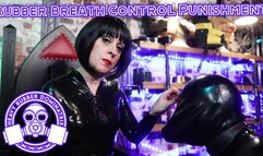 Rubber Breath Control Punishment