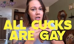 All Cucks are Gay