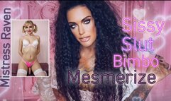 SISSY SLUT BIMBO MESMERIZE