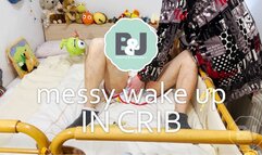 Messy wake up in crib