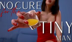 No Cure For The Tiny Man