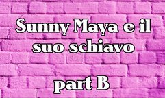 Come far arrabbiare padrona Sunny Maya - 4 parte 2 leccapiedi