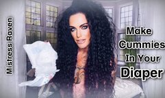 MAKE CUMMIES IN YOUR DIAPER