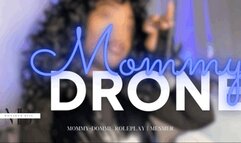 Mommy-Drone Knows Best